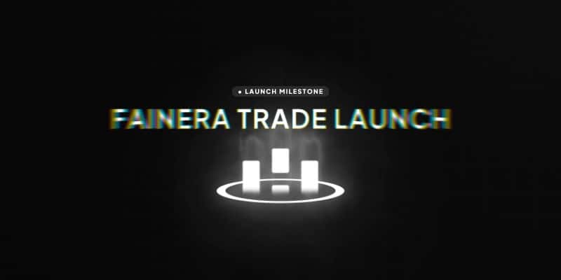 FainEra Trade Launch