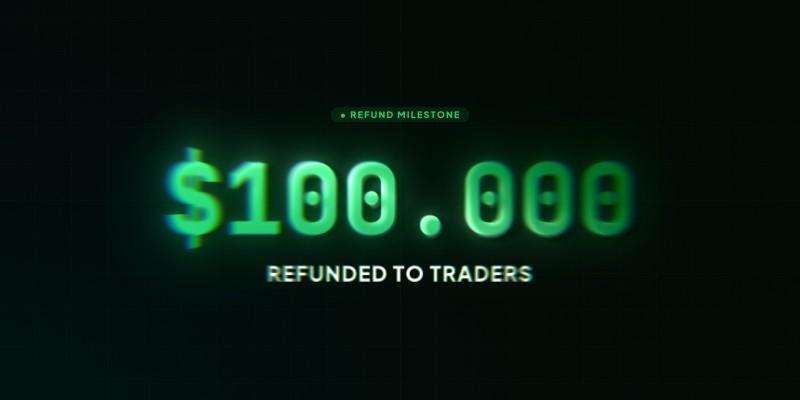 $100K Total Refunds